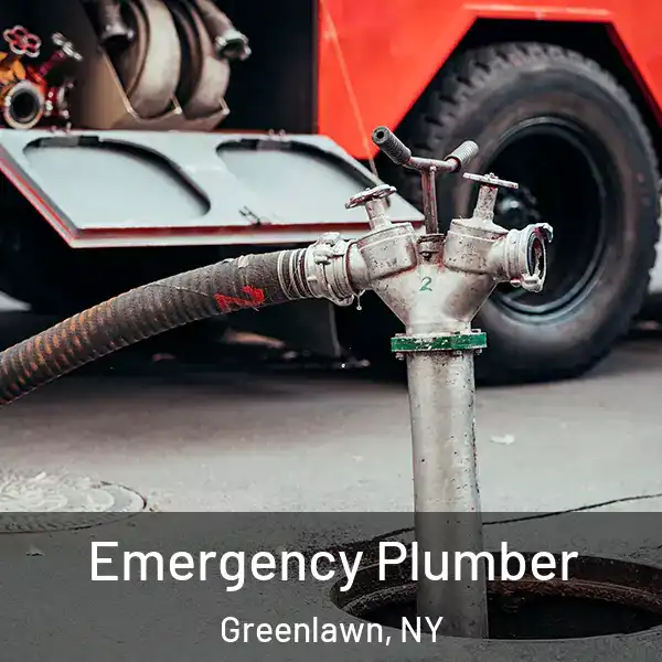 Emergency Plumber Greenlawn, NY