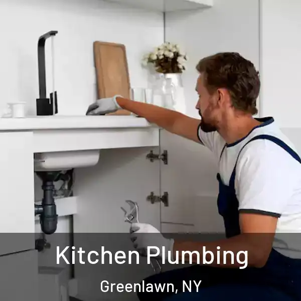  Kitchen Plumbing Greenlawn, NY