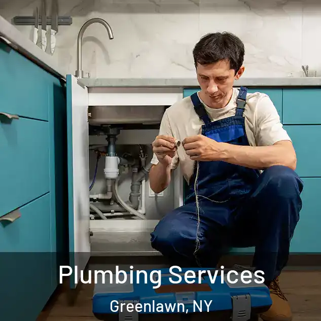  Plumbing Services Greenlawn, NY