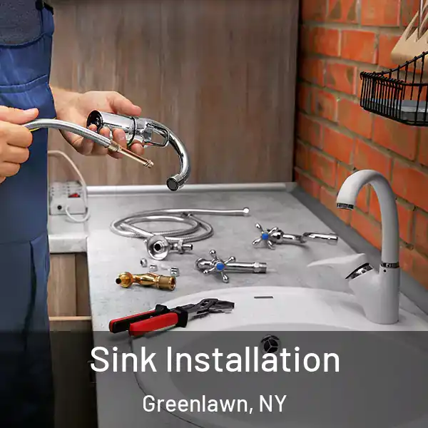  Sink Installation Greenlawn, NY