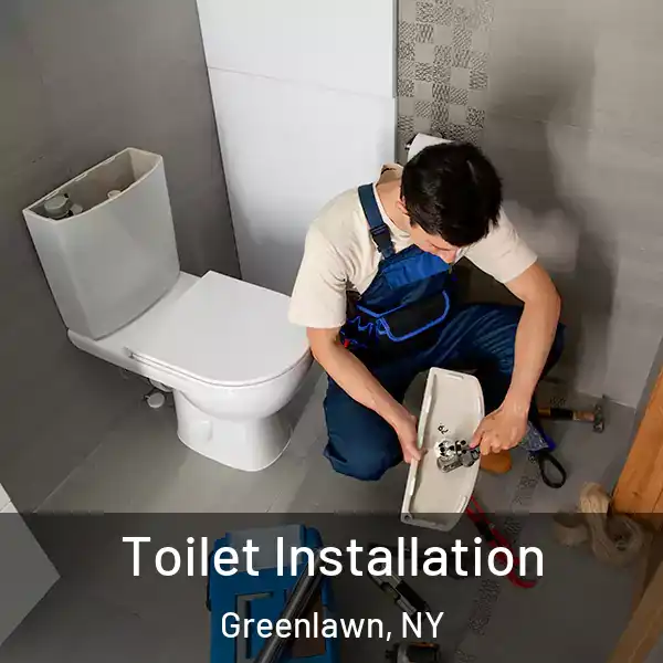  Toilet Installation Greenlawn, NY
