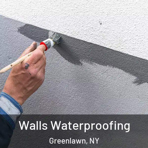 Walls Waterproofing Greenlawn, NY